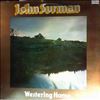 Surman John -- Westering Home (1)