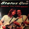 Status Quo -- Rock 'Til You Drop (2)