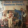 Rebroff Ivan -- Russische Party 2 (1)