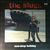 Slugs -- Non-stop Holiday (1)