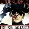 Underworld -- Underneath The Radar (1)