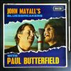 Mayall John & Butterfield Paul -- All My Life - Little By Little (2)
