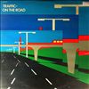 Traffic -- On the Road (2)