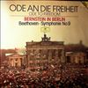 New York Philharmonic/London Symphony Orchestra (cond. Bernstein Leonard) -- Bernstein In Berlin: Beethoven - Ode An Die Freiheit / Ode To Freedom / Symphonie Nr. 9 (2)