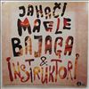 Bajaga & Instruktori -- Jahaci Magle (3)