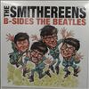 Smithereens -- B-Sides The Beatles / Meet The Smithereens (1)