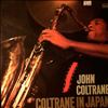 Coltrane John -- Coltrane In Japan (2)