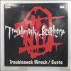Troubleneck Brothers -- Troubleneck Wreck / Gusto (1)