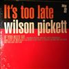 Pickett Wilson -- It's Too Late (1)
