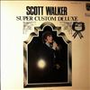 Walker Scott -- Super Custom Deluxe (3)
