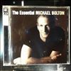 Bolton Michael -- Essential Bolton Michael (1)