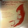 Stevens Thomas, Carno Zita (piano) with Wheatley David, Shoemake Charlie, Lieberman Barry And The Los Angeles Philharmonic Trumpet Section -- Antheil - Sonata For Trumpet And Piano; Stevens Th. - A New Carnival Of Venice, Variations On Clifford Intervals; Davies Peter Maxwell - Sonata For Trumpet And Piano; Bernstein - Rondo For Lifey (2)