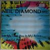 Diamond Neil -- Let me take you in my arms again/Beautiful noise (1)