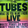 Tubes -- What do you want from (2)