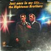 Righteous Brothers -- Just Once In My Life (2)