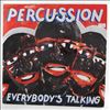 Per Cussion -- Everybody's Talking (1)