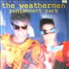 Weathermen -- Punishment park (1)