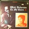 Dickerson Walt -- To My Queen (2)