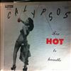 Various Artists -- Calypsos, Too Hot To Handle (2)