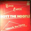 Mott The Hoople -- Brain Capers (1)