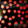 Stewart Rod -- Passion (Maxi-Single - Long Version) / Foolish Behaviour (1)
