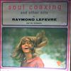 Lefevre Raymond and his orchestra -- Soul Coaxing (1)