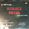 Silver Horace Quintet / Sextet -- Eight Jazz Classics (1)