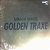 Shadow Dancer -- Golden Traxe (1)