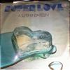 SuperLove (Super Love) -- A Super Kinda Feelin' (1)