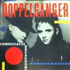 Doppelganger -- Communication breakdown/Come come come (1)