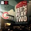 Pearl Jam -- Let's Play Two (music from Danny Clinch film) (2)