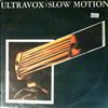 Ultravox -- Slow Motion (1)