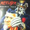 Accuser -- Double Talk (2)