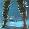 White  Josh -- Chain Gang Songs, Spirituals And blues (1)