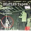 Beatles -- Beatles Tapes: The Beatles In The Northwest (1)