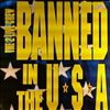2 Live Crew (Two Live Crew) -- Banned in the U.S.A. (2)