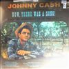 Cash Johnny -- Now, There Was A Song! (1)