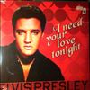 Presley Elvis -- I Need Your Love Tonight (2)