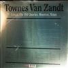 Van Zandt Townes -- Live At The Old Quarter, Houston, Texas (6)