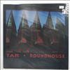 Tar -- Roundhouse (2)