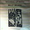 Bragg Billy -- Brewing up with (2)