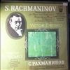 Eresko V./USSR Symphony Orchestra (cond. Provatorov G.)/Leningrad Philharmonic (cond. Ponkin V.) -- Rachmaninov - Concerto No. 1 For Piano And Orchestra. Rhapsody On A Theme Of Paganini For Piano And Orchestra (1)
