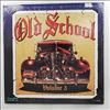 Various Artists -- Old School Volume 3 (2)