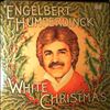 Humperdinck Engelbert -- White Christmas (1)