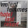 Violent Femmes -- Hotel Last Resort (1)