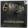 Throbbing Gristle (T.G./ TG) -- Grief (2)