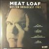 Meat Loaf -- Boston Broadcast 1985 (1)