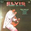 Presley Elvis -- Raised On Rock / For Ol' Times Sake (2)
