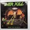 Overkill (Over Kill) -- Under The Influence (1)