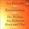Gewandhausorchester Leipzig (dir. Neumann Vaclav) -- Liszt F.: Les Preludes; Glinka M.: Kamarinskaja; Smetana B.: Die Moldau, Aus Bohmens Hain und Flur (1)